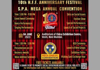 10th Anniversary Festival of NGO H.F.F. and S.P.A. 1st Mega Annual Convention to be held on 04th June 2023 at Vashi, Navi Mumbai